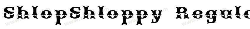ShlopShloppy Regular字体转换